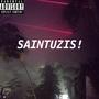 SAINTUZIS! (feat. Savyreallx) [Explicit]