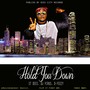 Hold You Down (Explicit)