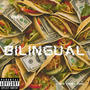 Bilingual (Explicit)