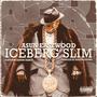 Iceberg Slim (feat. Ashton Francis) [Explicit]