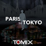 Paris to Tokyo