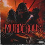 Murderous (Explicit)