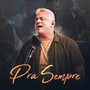 Pra Sempre (Acustico) [Ao Vivo]