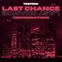 Last Chance (Explicit)