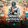 Minha Quebrada (Explicit)