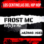 Los Centinelas Del Hip Hop