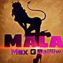 MALA (feat. Mailliw)