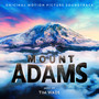 Mount Adams (Original Motion Picture Soundtrack)