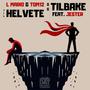 Til Helvete og tilbake (feat. Tom 12 & Jester) [Explicit]