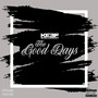 The Good Days (Explicit)