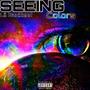 Seeing colors (feat. Narico) [Explicit]