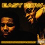 Easy Now (feat. Smiley) [Explicit]