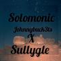 Solomonic (Slowed) [Explicit]