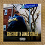 Chestnut X James Street (Explicit)