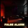 False Alarm (Explicit)