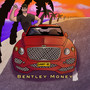 Bentley Money