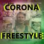 corona (freestyle) [Explicit]