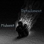 Midwest Detachment (Explicit)