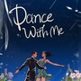 Dance With Me