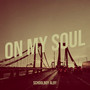 On My Soul (Explicit)