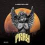 Pray (Explicit)