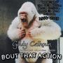 Bout That Action (Explicit)