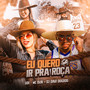 Eu Quero Ir pra Roça (Explicit)