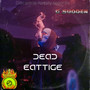 Dead Eattige (Explicit)