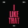 I Like That (Explicit)