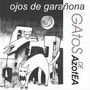 Ojos De garañona (Gatos De Azotea)