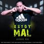 Estoy Mal (Explicit)