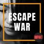 Escape War