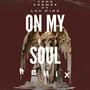 ON MY SOUL REMIX (feat. LUU KING) [Explicit]