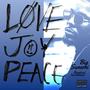 Love Joy Peace