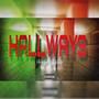 Hallways (Explicit)