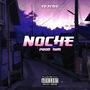 Noche (Explicit)