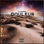 Douleur (Explicit)