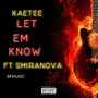 Let Em Know (Explicit)