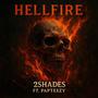 Hellfire (feat. Papteezy) [Explicit]