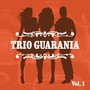 Trio Guarania, Vol. 1