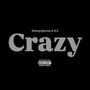 Crazy (feat. OTO SOELO) [Explicit]