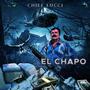 El Chapo (Explicit)