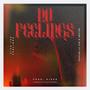 No Feelings (feat. Bryex) [Explicit]