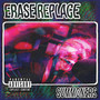 Erase Replace (Explicit)