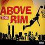 Above The Rim (Explicit)