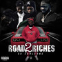 Road 2 Riches (Explicit)