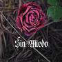 Sin Miedo (feat. David Ortiz)