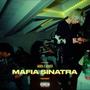 MAFIA SINATRA (feat. akiRa) [Explicit]