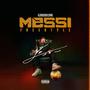 Messi Freestyle (Explicit)