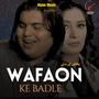 Wafaon Ke Badle (feat. Khalid Khan & Saba Butt)